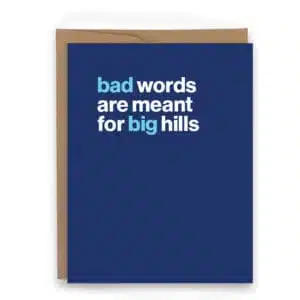 bad words are meant for big hills humorous card for runners swearing and running