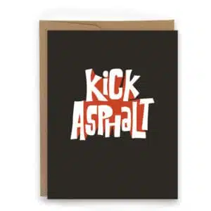kick asphalt inspirational card for runners card for runners