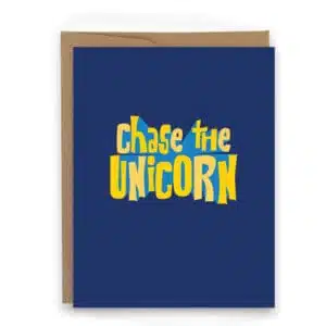 chase the unicorn motivational card for runners going after a Boston Marathon qualifying time or chasing a dream
