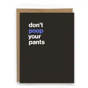 don't poop your pants, humorous card for runners humorous card for athletes humorous card for triathletes