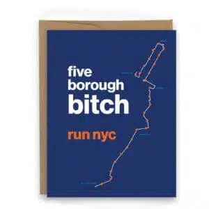 card for runners in the NYC Marathon five borough bitch