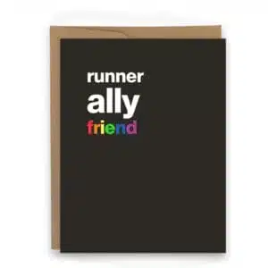 runner ally friend card for pride runner card for LGTBQ+ runner runner ally