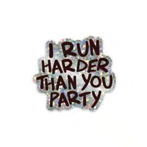 glitter sticker with black graffiti writing snarky running sticker