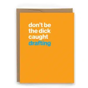card for triathletes and cyclists, don't be the dick caught drafting, cycling card