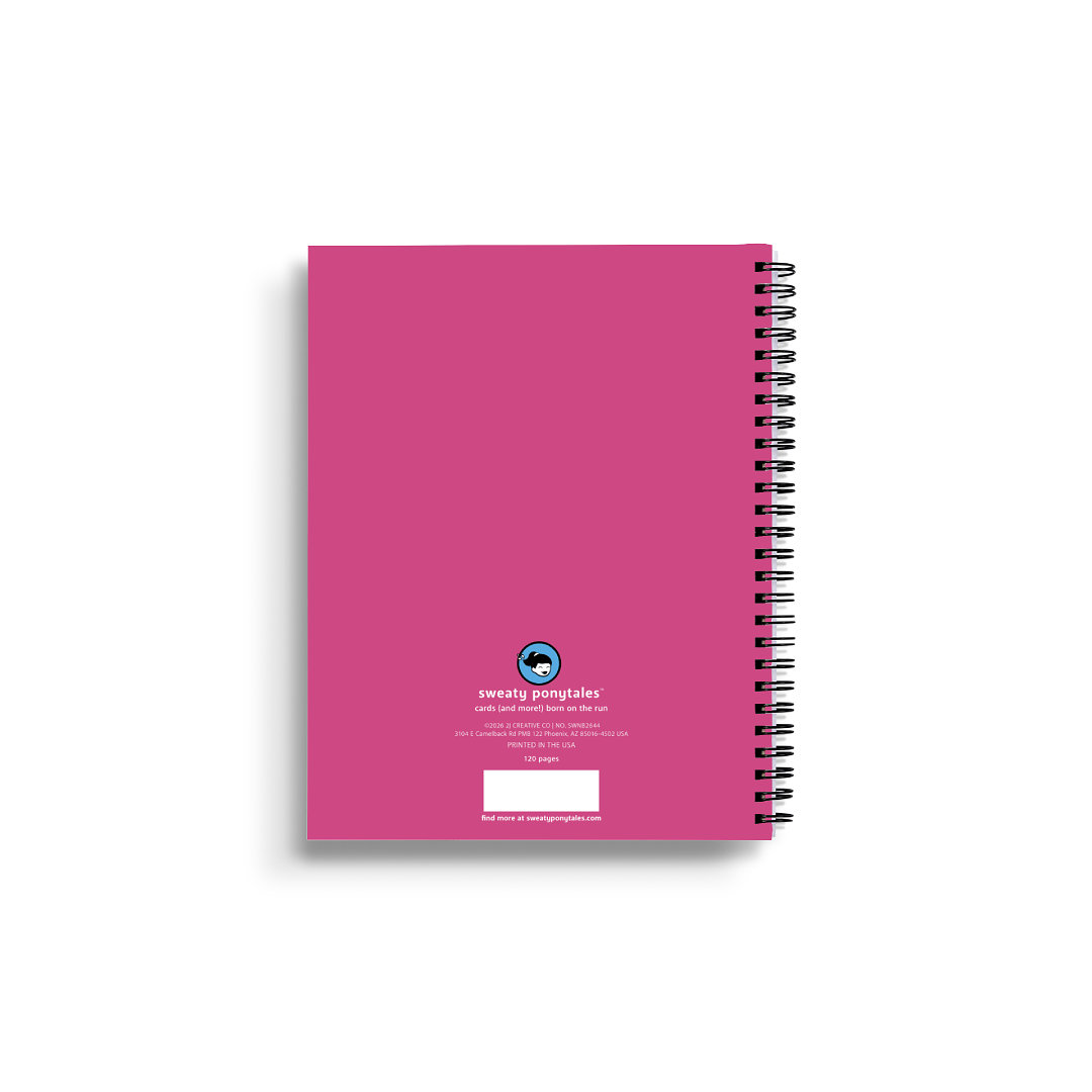Sweaty Ponytales, Notebook for Runners, All I need is a run and a big glass of wine, back